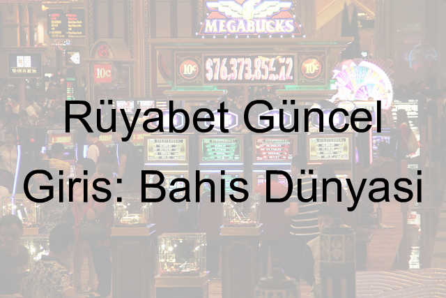 Rüyabet güncel giriş